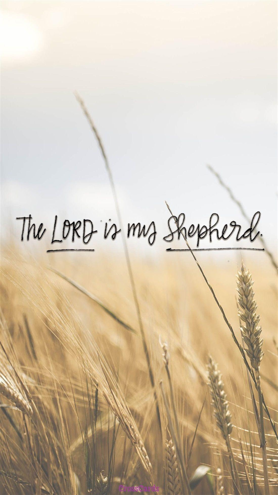1100x1956 The Lord is my Shepherd. Lord is my shepherd, Free phone