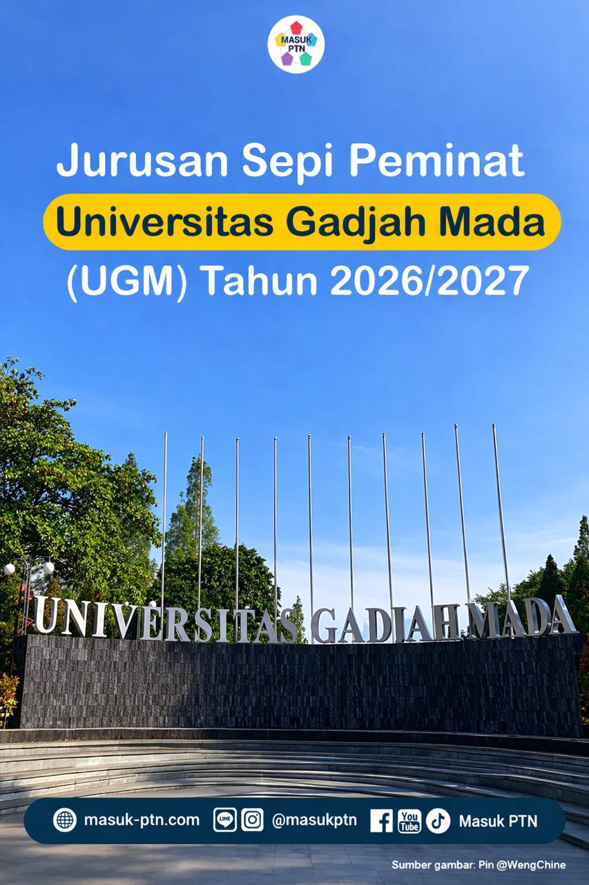 853x1280 Jurusan Sepi Peminat Universitas Gadjah Mada (UGM) SNBT 2026. MASUK PTN. Belajar Online Interaktif Terbaik di Indonesia
