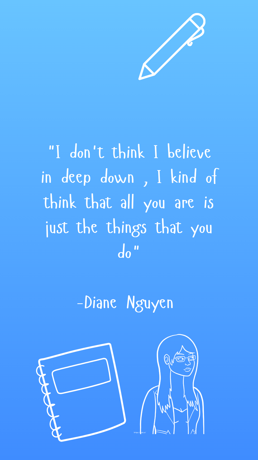 1080x1920 Made these wallpaper from some of my fav Diane quotes