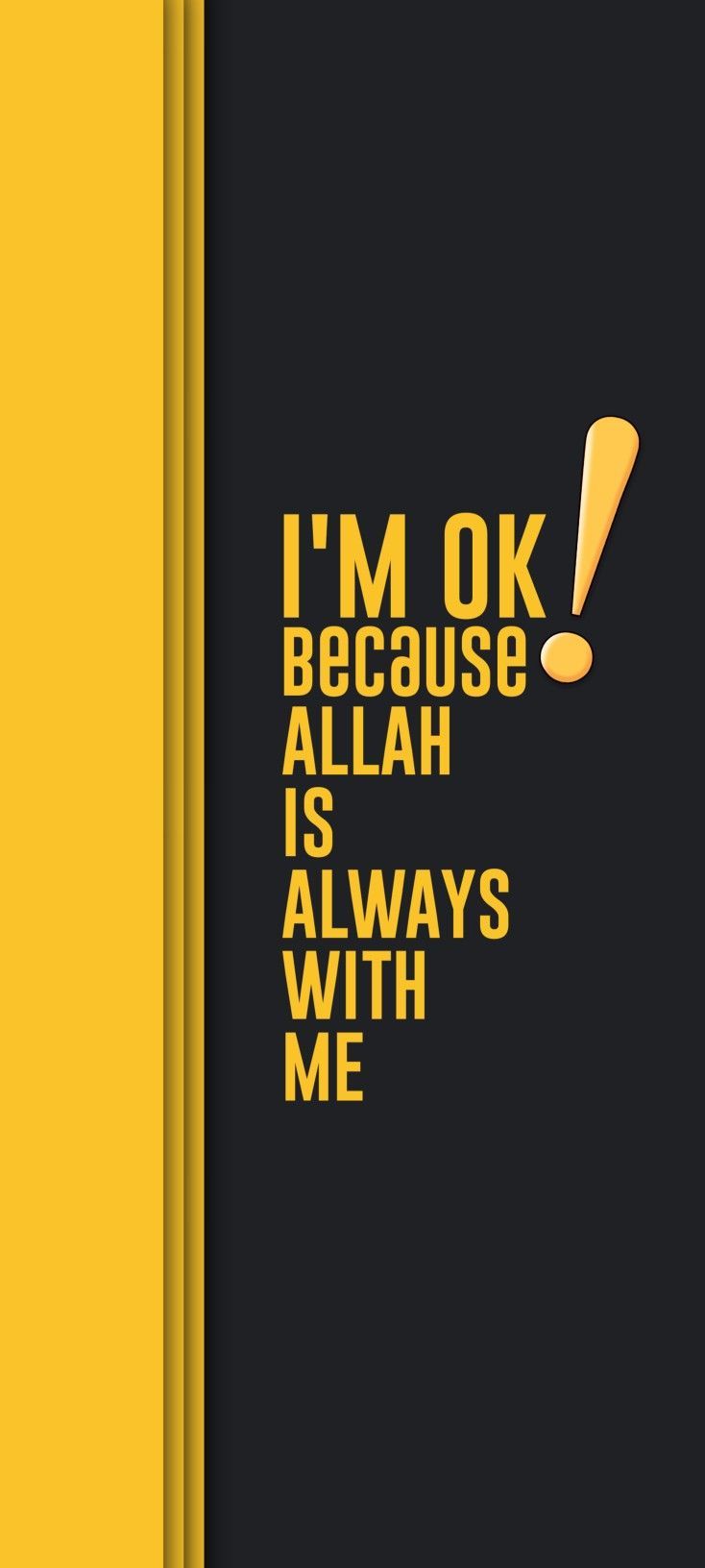 734x1632 Im Ok Because Allah Is Watching ME
