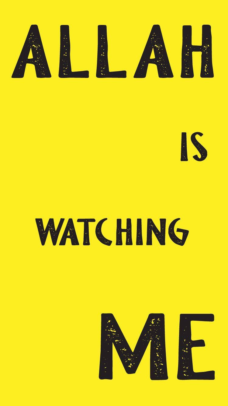 750x1334 Download free Simple Allah Is Watching Me Quote Wallpaper