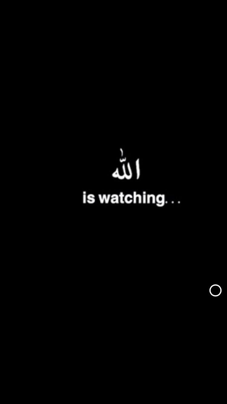 750x1334 Allah Is Watching Wallpaper
