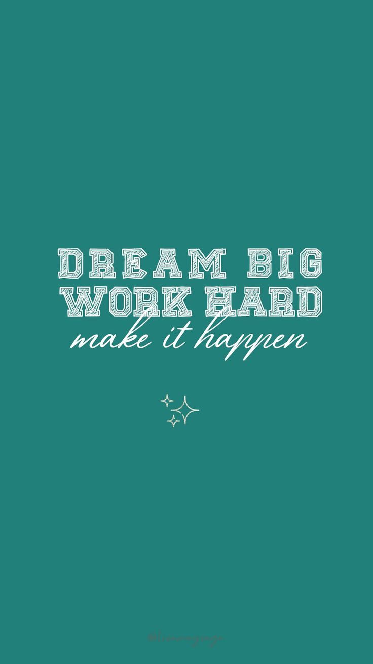 736x1308 Free phone wallpaper with motivational girl boss quote. Dream big, work hard, make it happen Inspirational girl boss quote, girl boss quote queens, sassy girl boss quote, girl boss quote wallpaper, girl