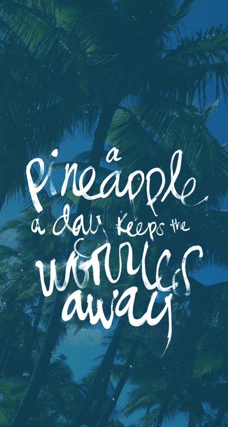 736x1377 Pineapple a day iPhone 5 wallpaper #mobile9 Click to download free