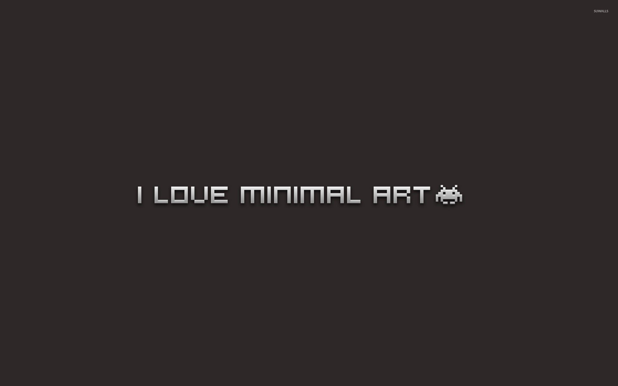 2560x1600 I love minimal art wallpaper wallpaper