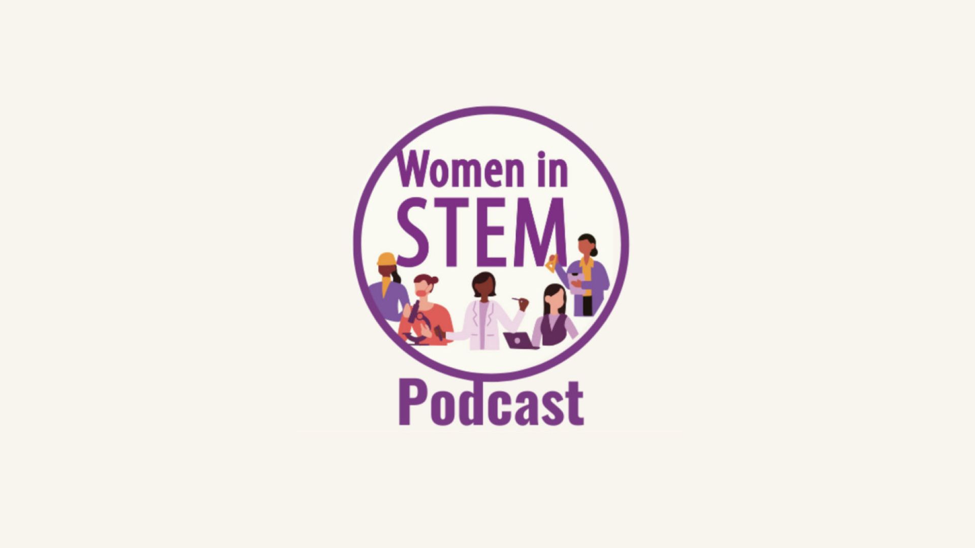 1920x1080 Engineering Tomorrow. Women in STEM Podcast: Inspiring the Next