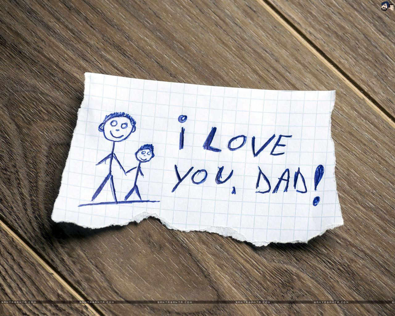 1280x1024 I Love You Dad
