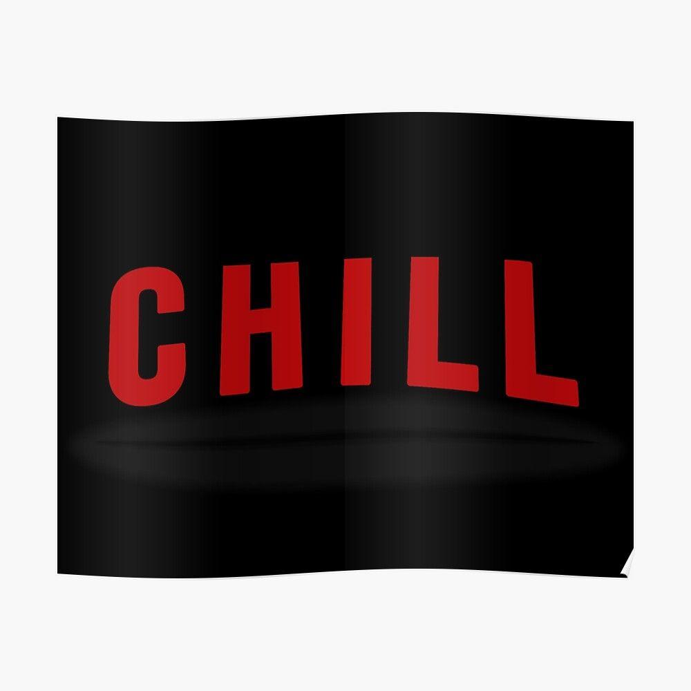1000x1000 CHILL -Netflix style red logo with shadow Tapestry