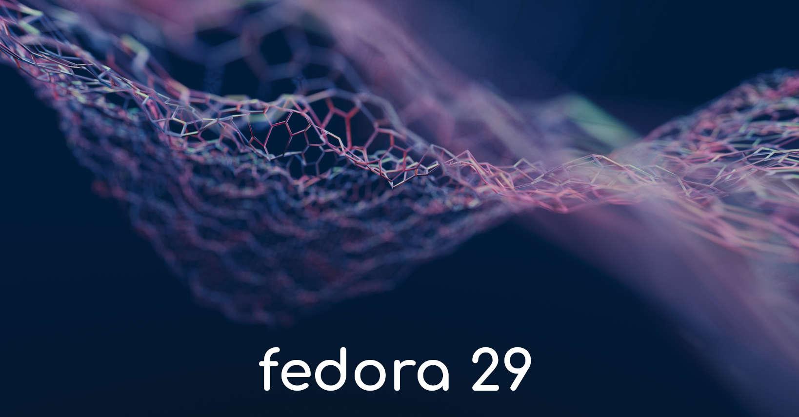 1638x855 Fedora 29 Workstation's new in the latest and greatest?