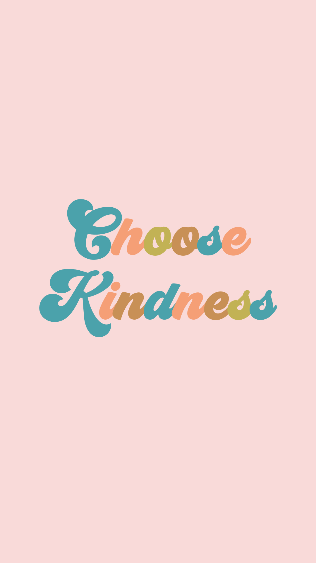 1080x1920 Choose Kindness Tennessee blogger, quotes, daily quotes, lifestyle quotes, daily thoughts, words to liv. Apple watch wallpaper, Watch wallpaper, Blogger quotes