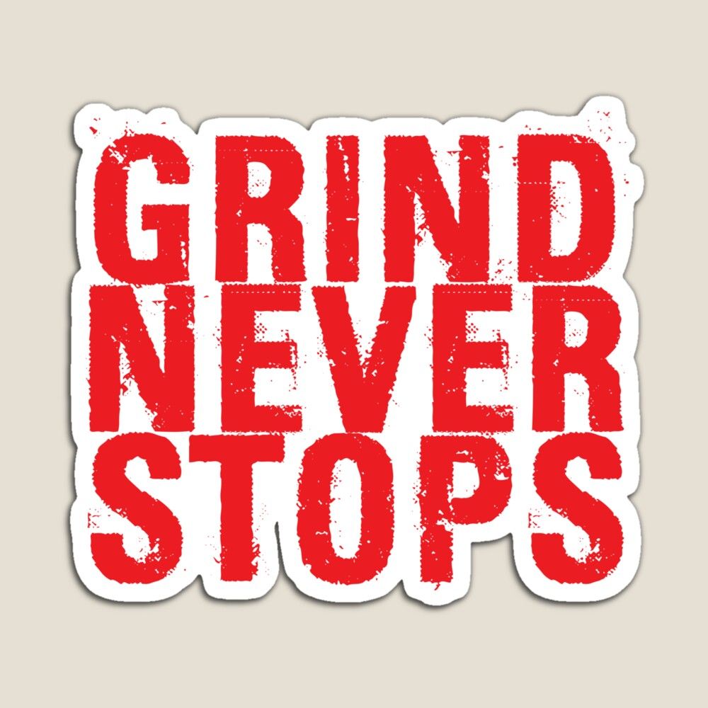 1000x1000 Badass Fitness Quotes. Grind Never Stops Poster