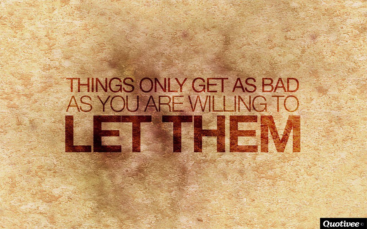 Bad Quotes Wallpapers Top Free Bad Quotes Backgrounds WallpaperAccess