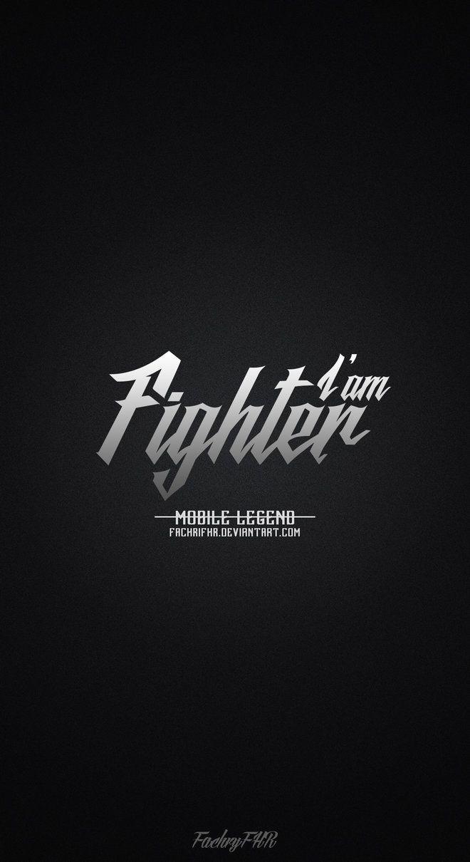 660x1210 Wallpaper Phone Role Fighter Mobile Legend by FachriFHR. Mobile legends, Mobile wallpaper android, Phone wallpaper design