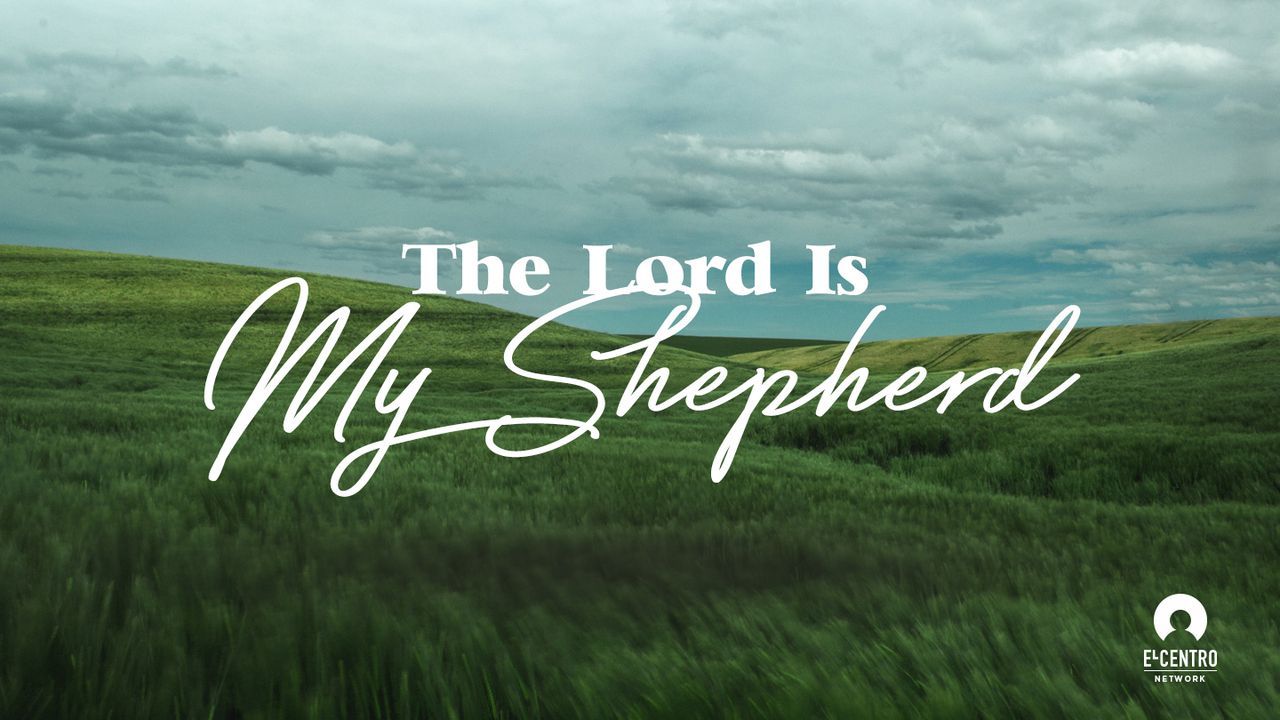 1280x720 The Lord Is My Shepherd 1 of 6