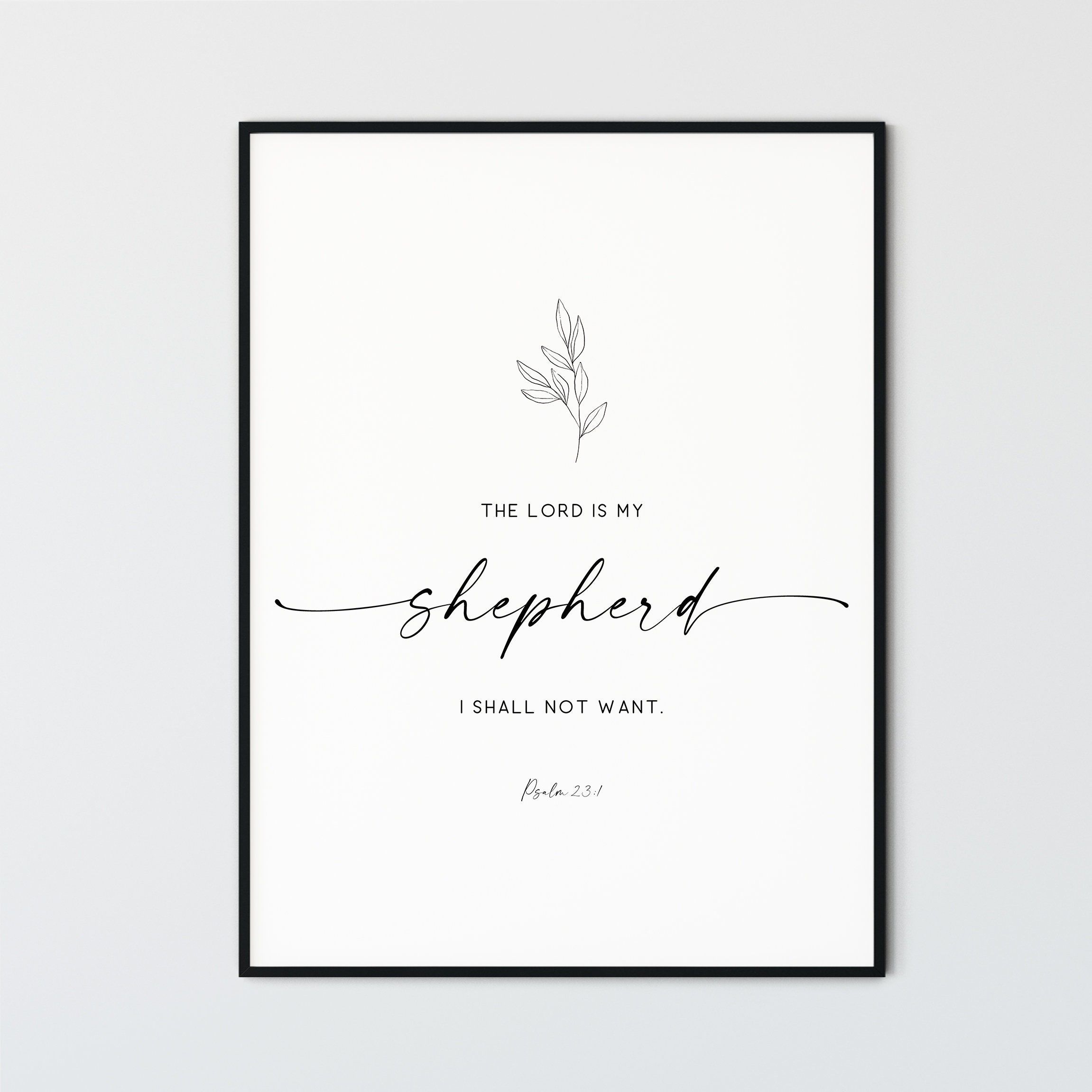 2302x2302 Psalm 23:1 KJV, the Lord is My Shepherd, Scripture Wall Art, Christian Printable Wall Art, Modern Bible Verse, Scripture Digital Print