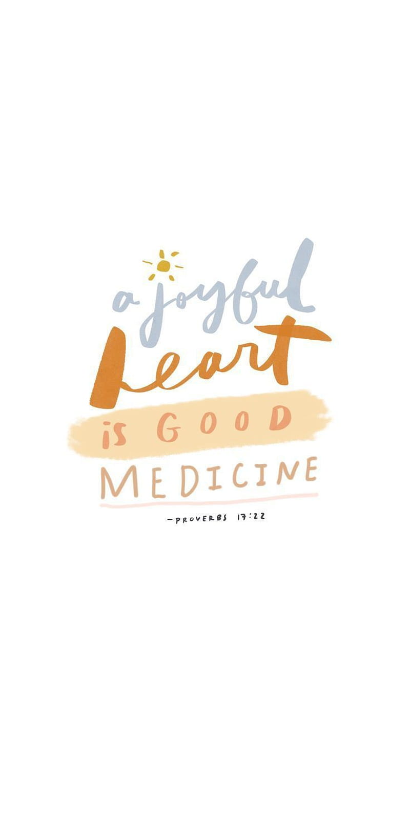 800x1600 Good medicine, christian, cute christian, happy, inspiration, luvujesus, morning, HD phone wallpaper