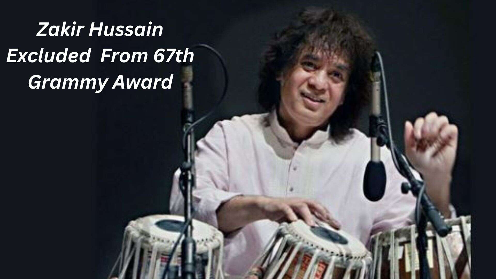 1920x1080 Legendary Zakir Hussain Excluded from 67th Grammy's Award