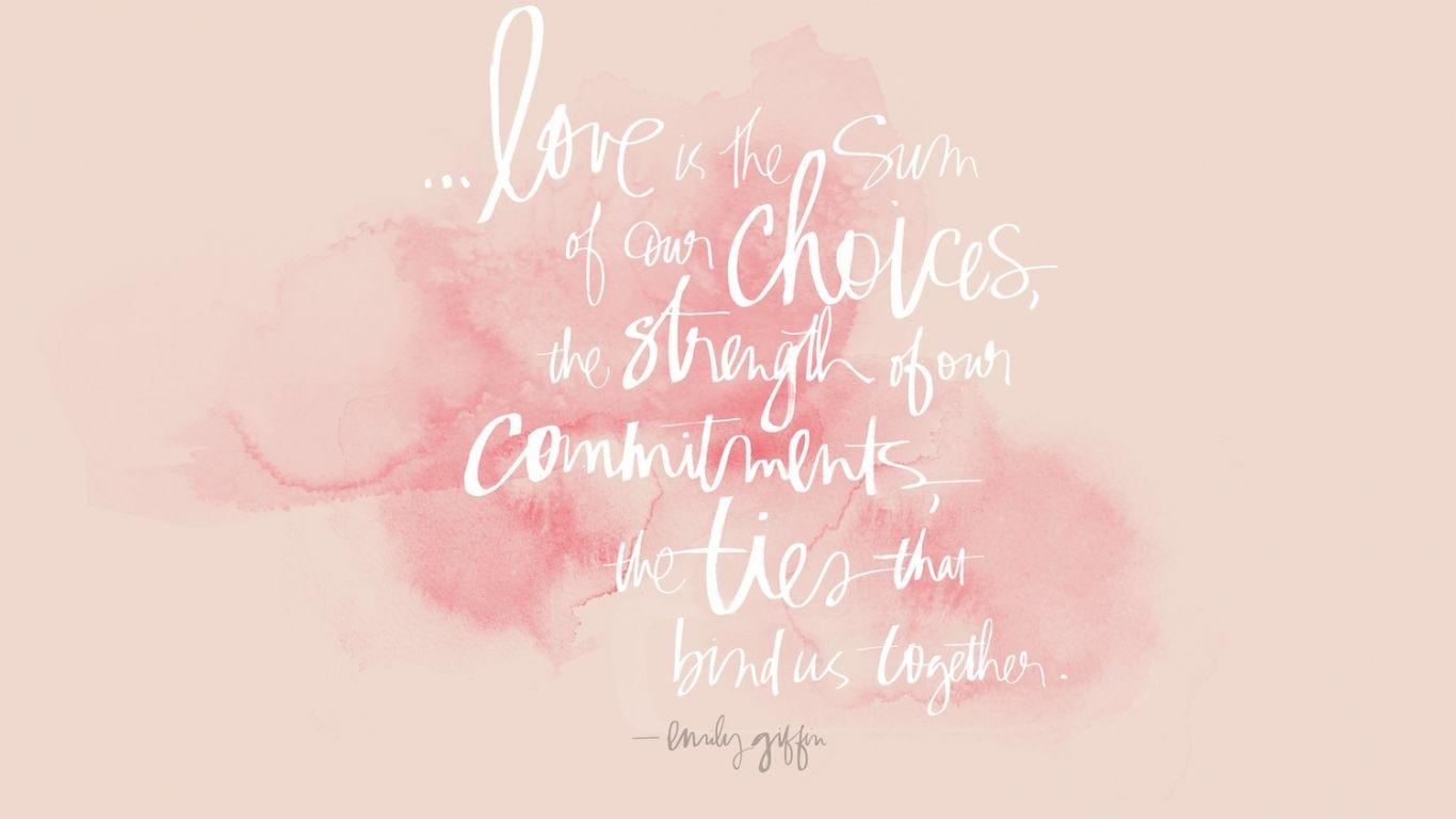 1366x768 Free download Love Quote Download Love is Designed By Julie Song