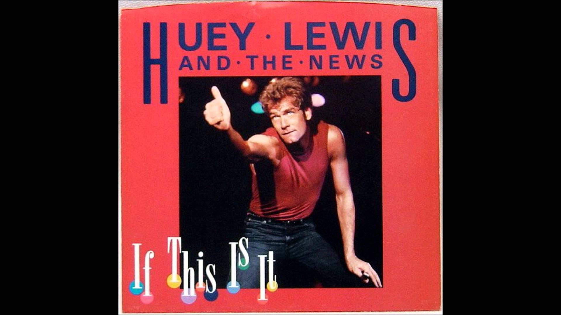 1920x1080 Huey Lewis and the News: If This Is It (Music Video 1984)