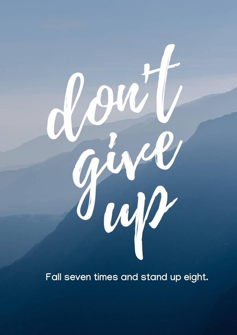 Never Give Up Quotes Wallpapers - Top Free Never Give Up Quotes ...