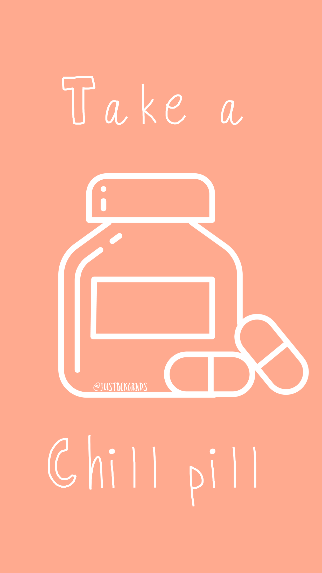 1242x2208 Take a chill pill. Chill pill, Wallpaper size, Pill