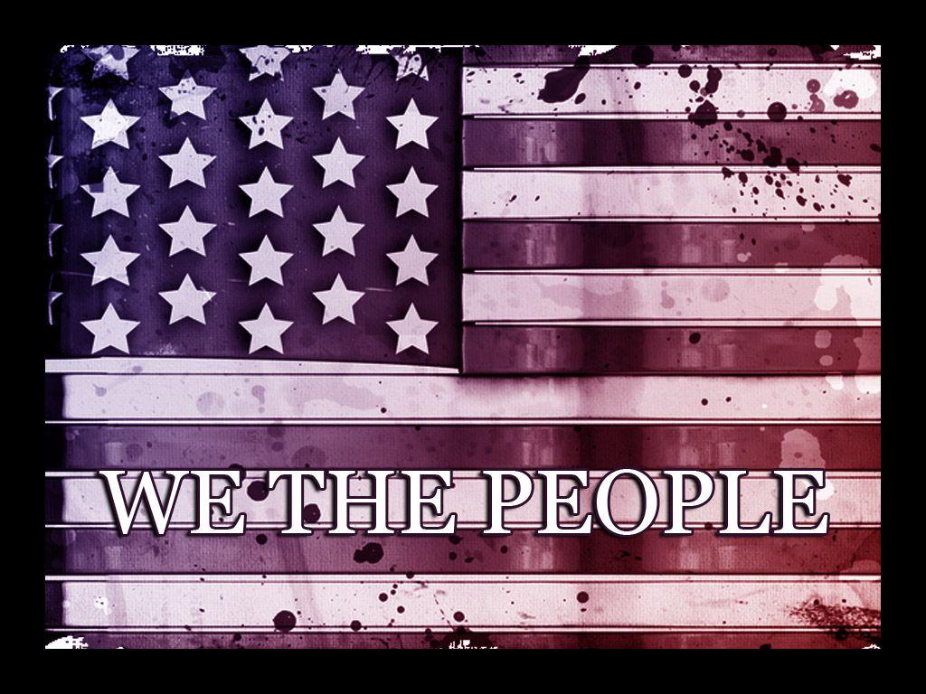 We The People Wallpapers  Wallpaper Cave