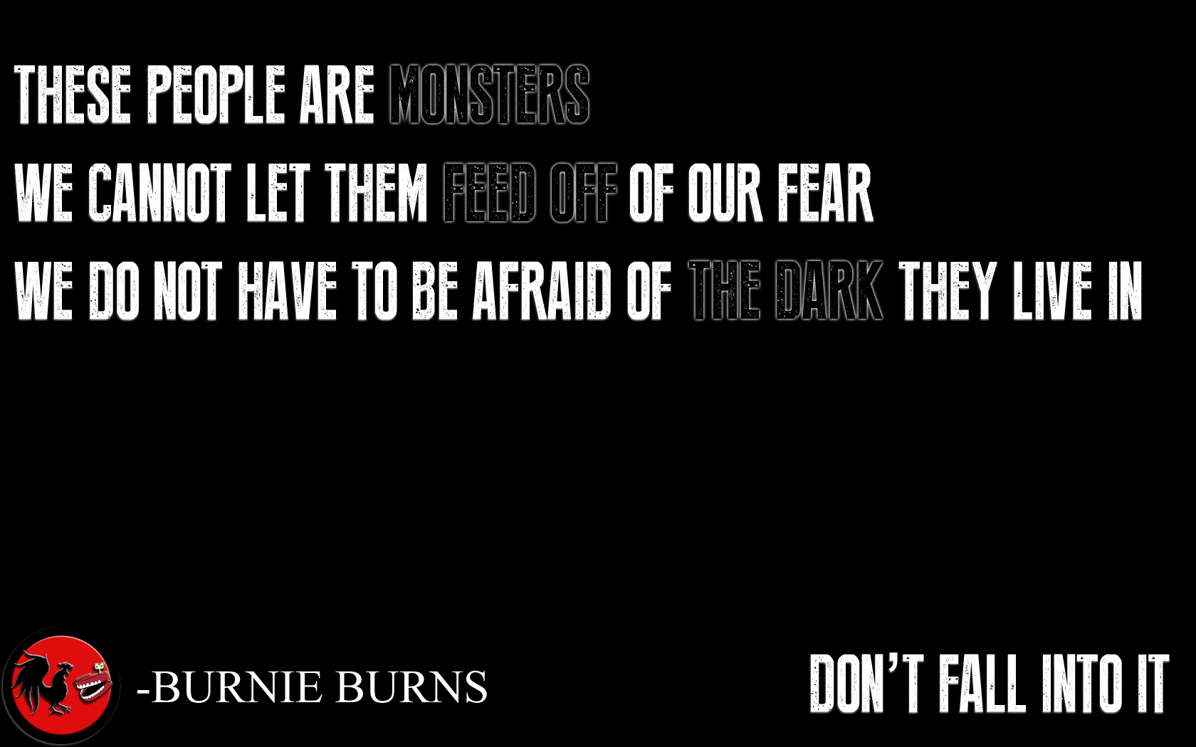 1680x1050 Simple wallpaper I made of Burnie's speech on terrorism