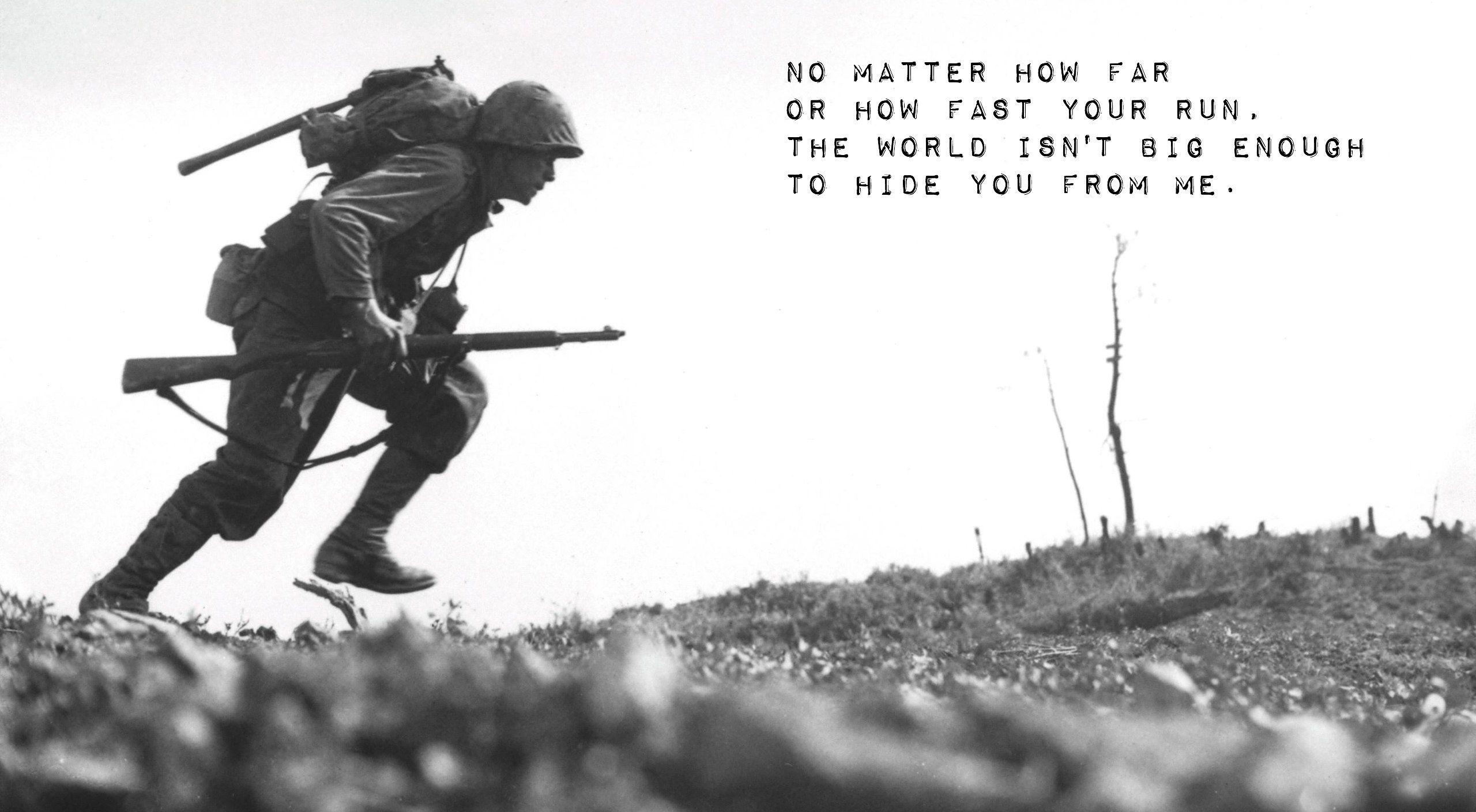2560x1409 Free download Army quote soldier world war 2 HD Wallpaper [2560x1409] for your Desktop, Mobile & Tablet. Explore World War II Wallpaper. WW2 Wallpaper, Epic WW2 Wallpaper, WW11 Wallpaper
