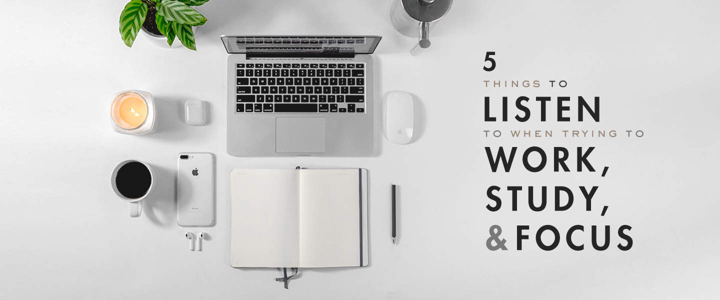 1440x600 Things to Listen to When Trying to Work, Study, and Focus · Primer
