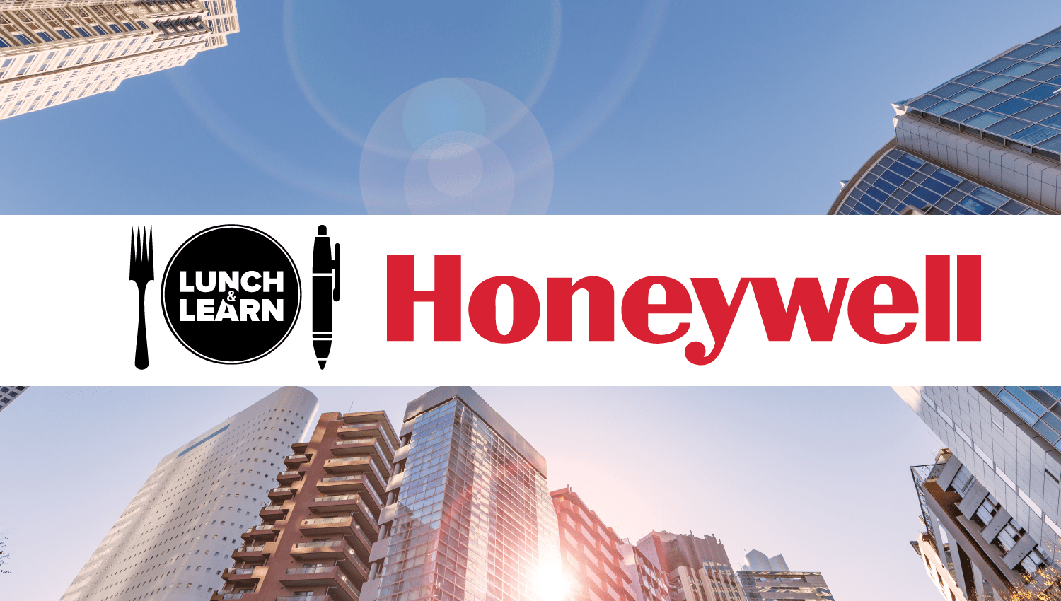 1500x850 Honeywell Lunch and Learn. Building Management Systems
