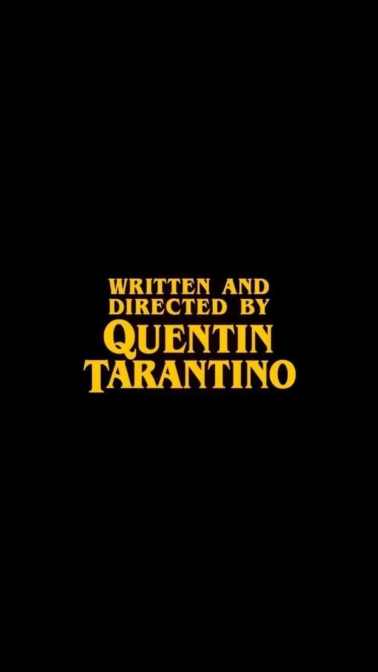 750x1334 tarantino #quotes #quoteoftheday #motivationalquotes. Tarantino