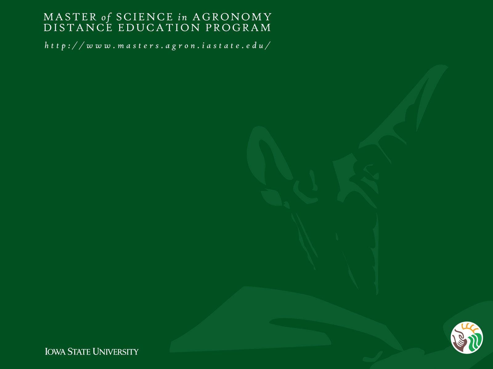 1600x1200 Distance Programs in Agronomy. Iowa State University
