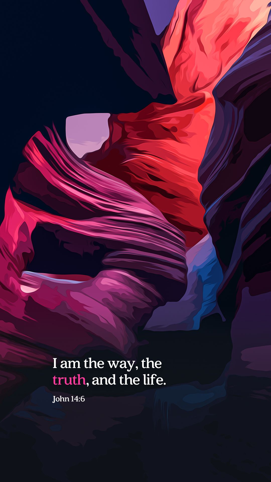1080x1920 John 14:6. The Verse Project. Biblical Encouragement from God's Promises