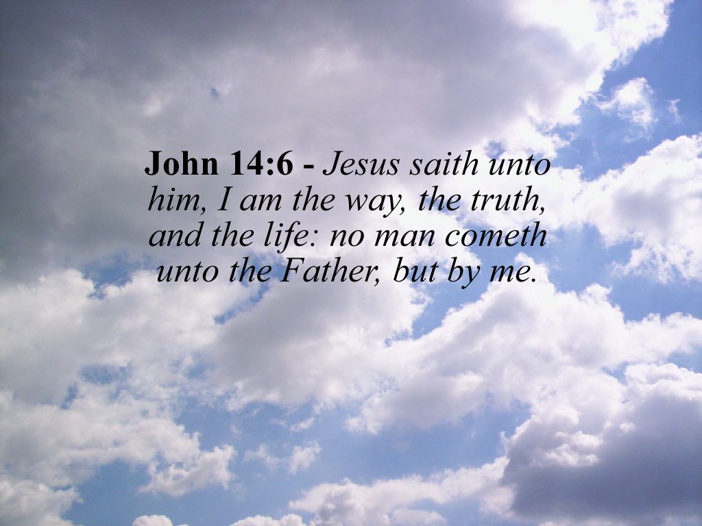 1024x768 Free Christian Wallpaper: John 14:6 Bible Quote Wallpaper