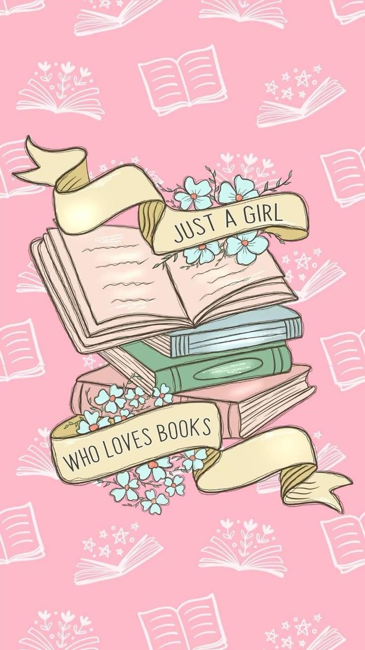 736x1308 Just a Girl Who Loves Books. Cute book image, Pink library background, Just a girl