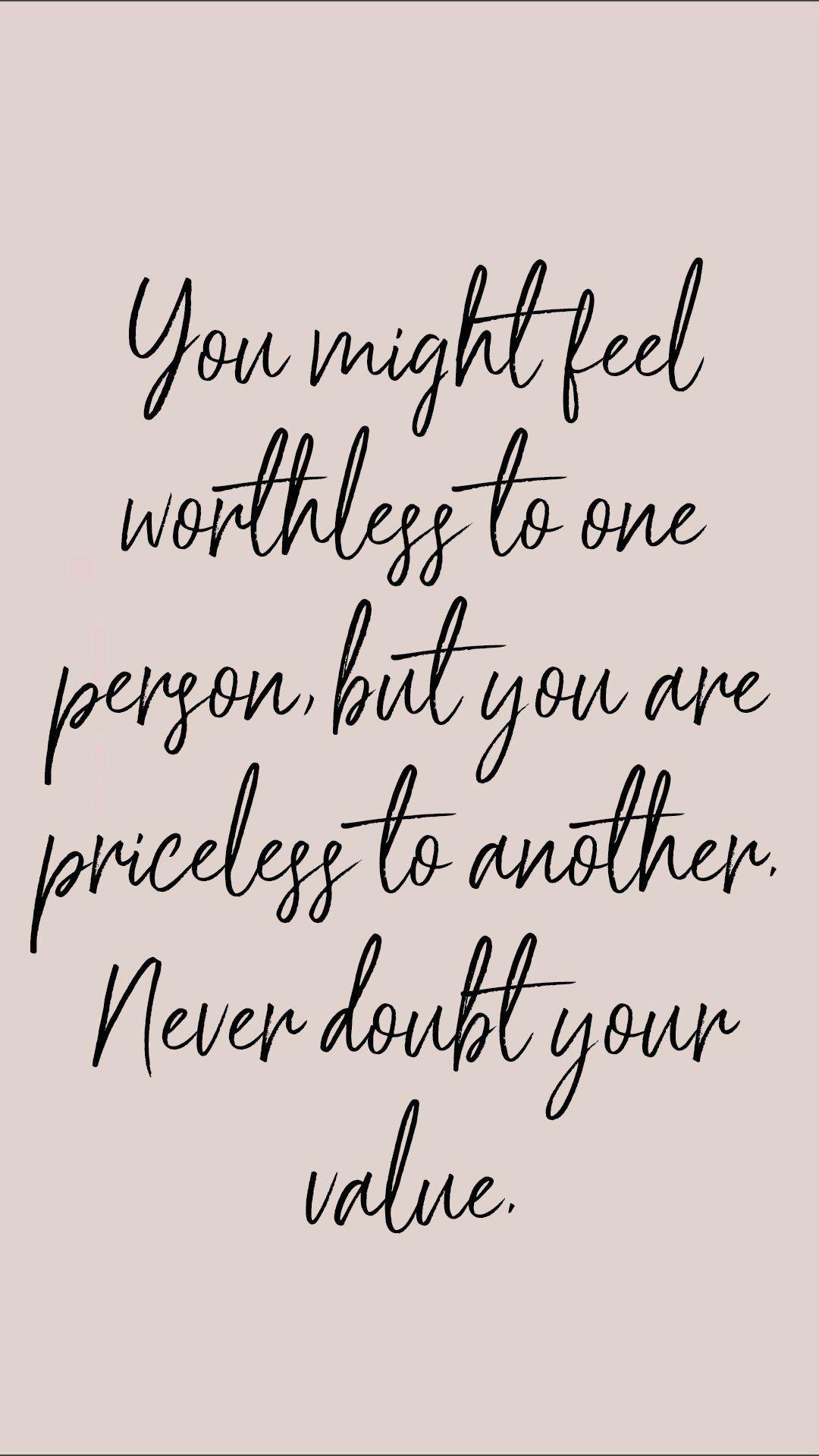 1080x1920 Pretty Phone Wallpaper and Background to Download. Worth quotes, Daily inspiration quotes, Positive quotes