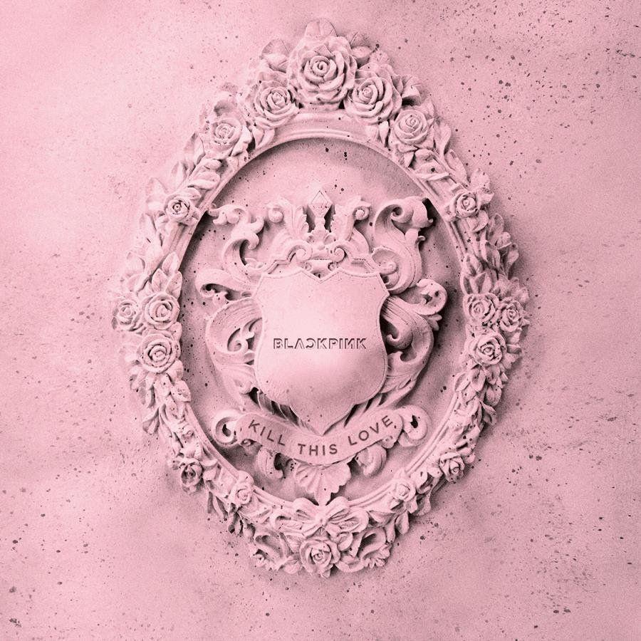 900x900 BLACKPINK - 'Kill This Love' EP