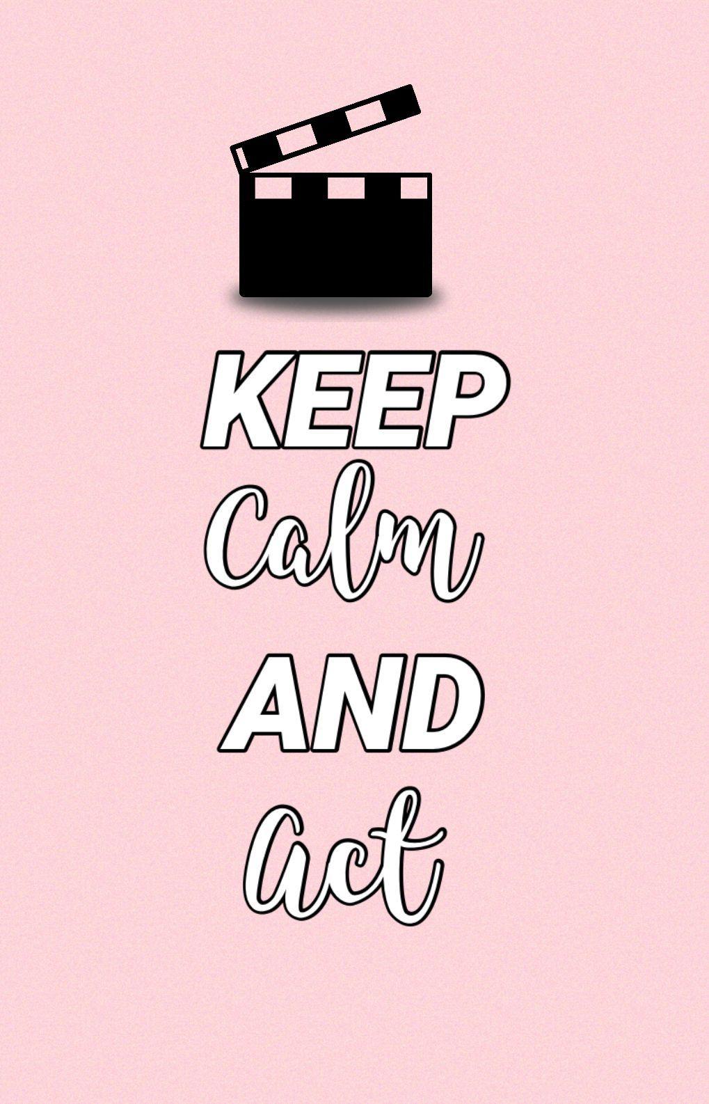 1019x1586 Keep Calm And Act Phone Wallpaper Background. Phone Wallpaper