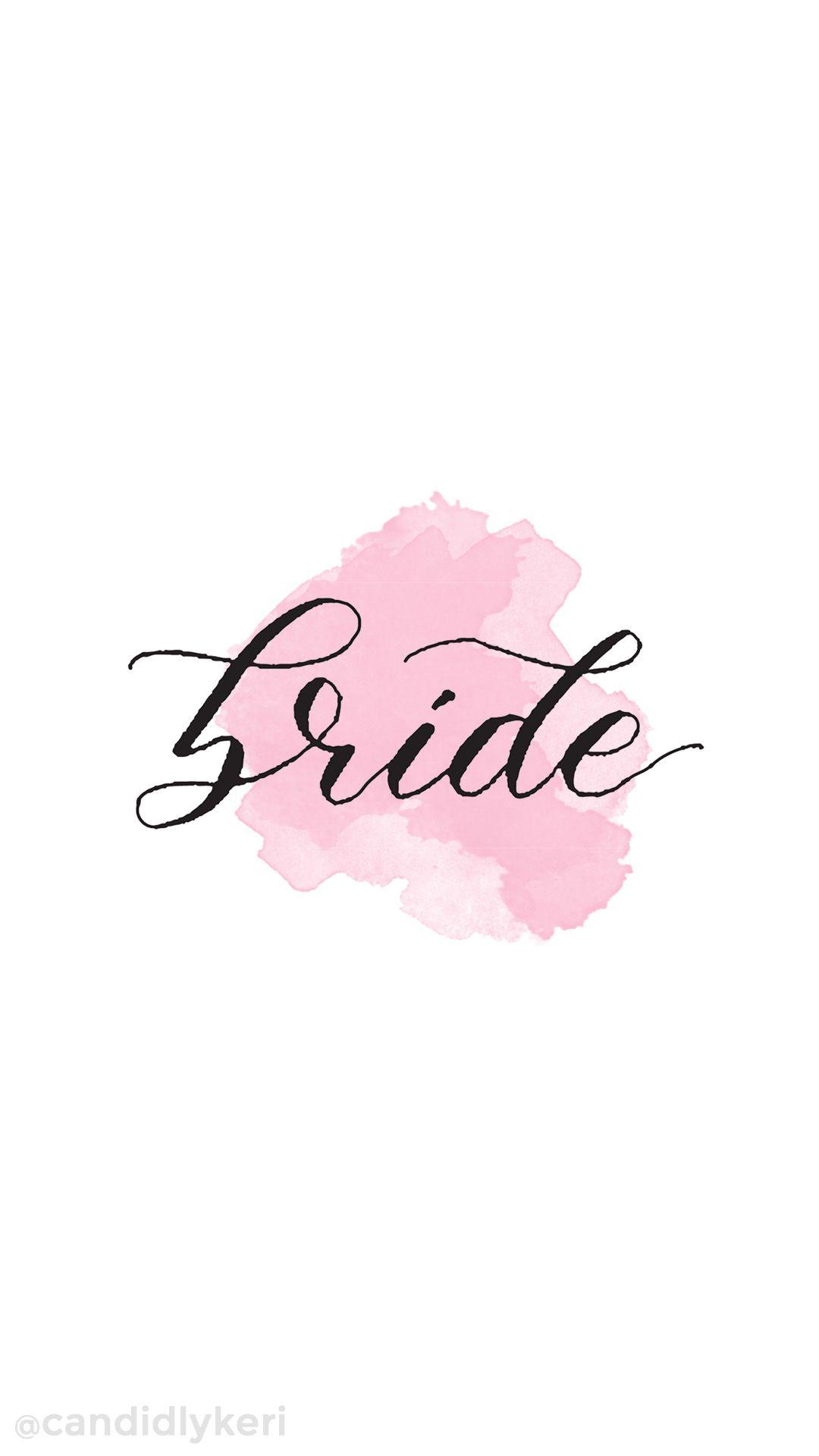 1080x1920 Collaboration with Jen K Calligraphy. Wallpaper wedding, Bride to