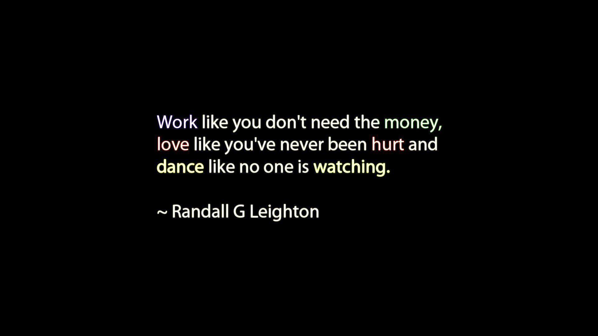 1920x1080 work, Love, Money, Quotes, Dance, Hurt Wallpaper HD / Desktop