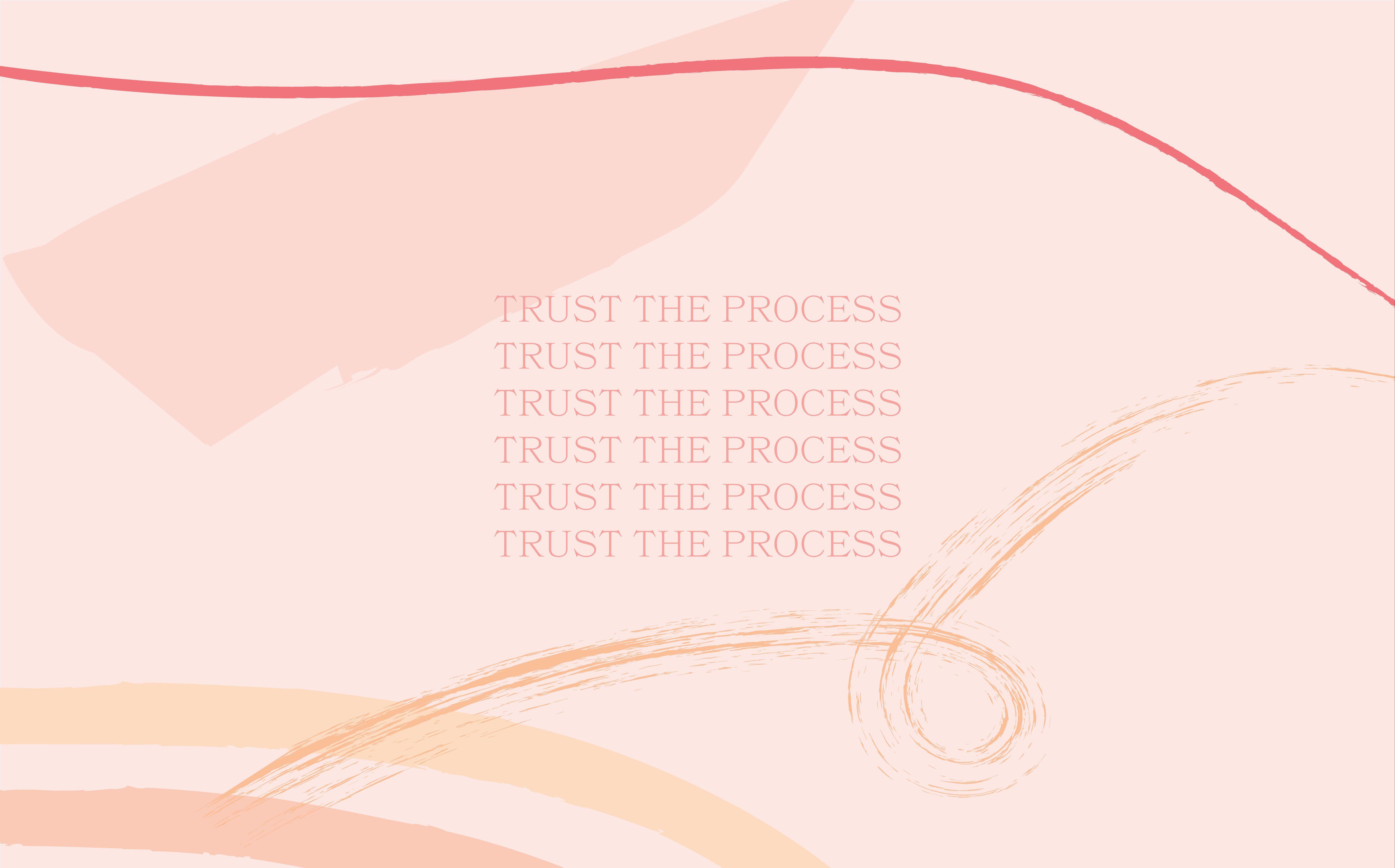 Trust The Process Wallpapers  Top Free Trust The Process Backgrounds   WallpaperAccess