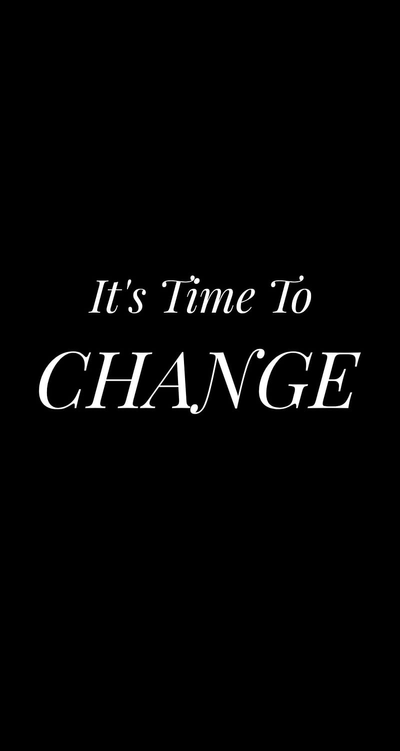 800x1503 Change, black, HD phone wallpaper