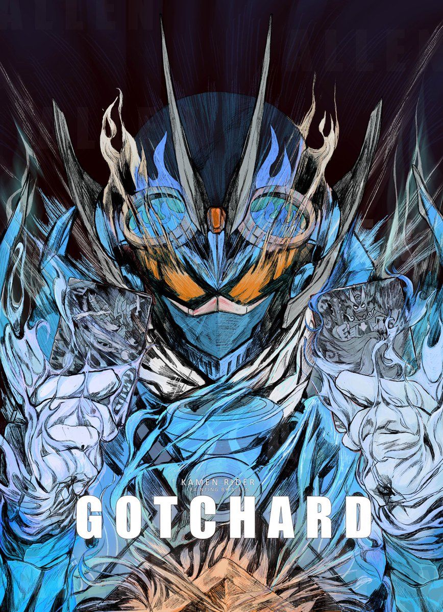 868x1200 Hey guys ！Today ，Are you Gotcha？ That is my ↓ 【WHAT IF ? Kamen Rider Gotchard】series. The story tells of Gotchard Daybreak before turning orange. When he picked up the card symbolizing