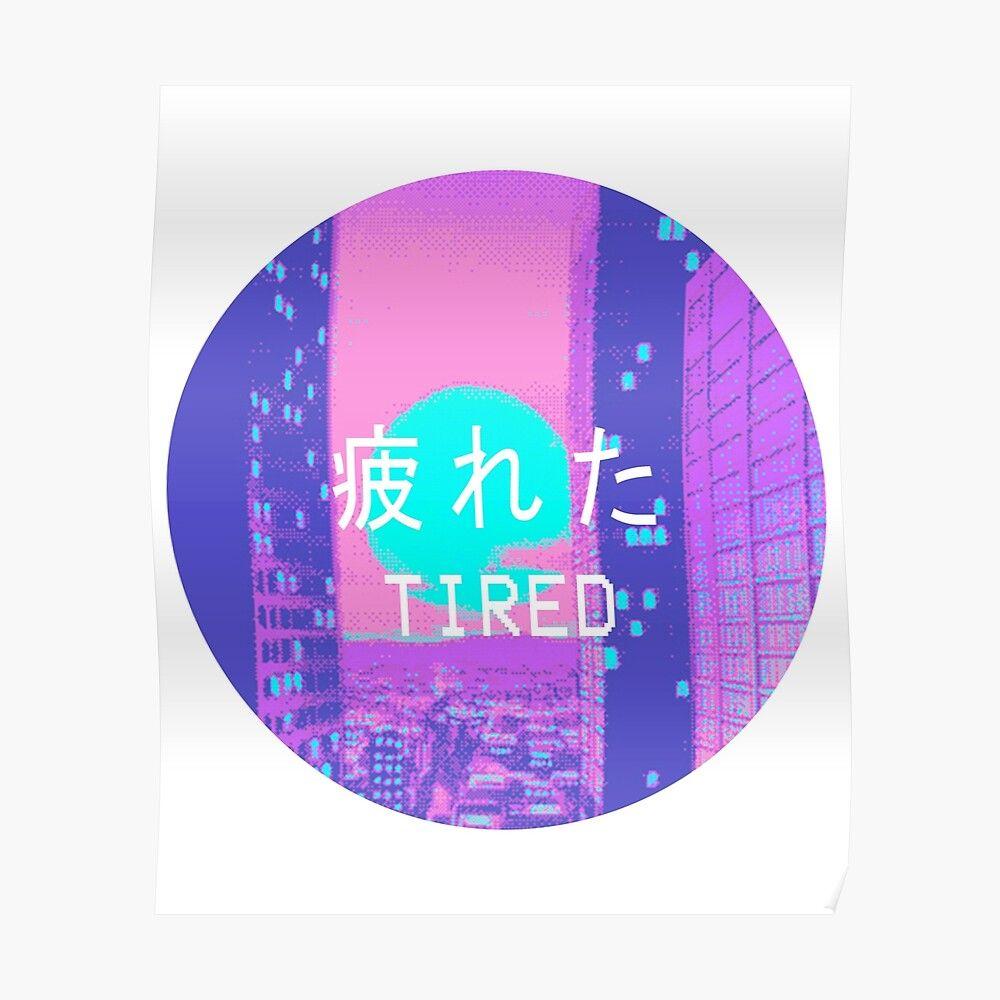 1000x1000 Tired Vaporwave Aesthetic hypnotic Style Gift Sad Vaporwave Design