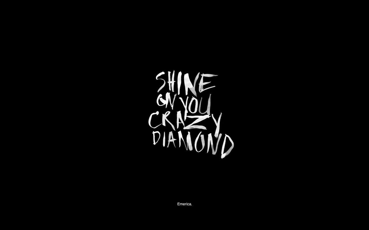 Shine on your crazy. Pink Floyd Shine on you Crazy Diamond. Shine on you Crazy Diamond. Пинк Флойд диамонд. Pink Floyd Shine on you Crazy Diamond обои.