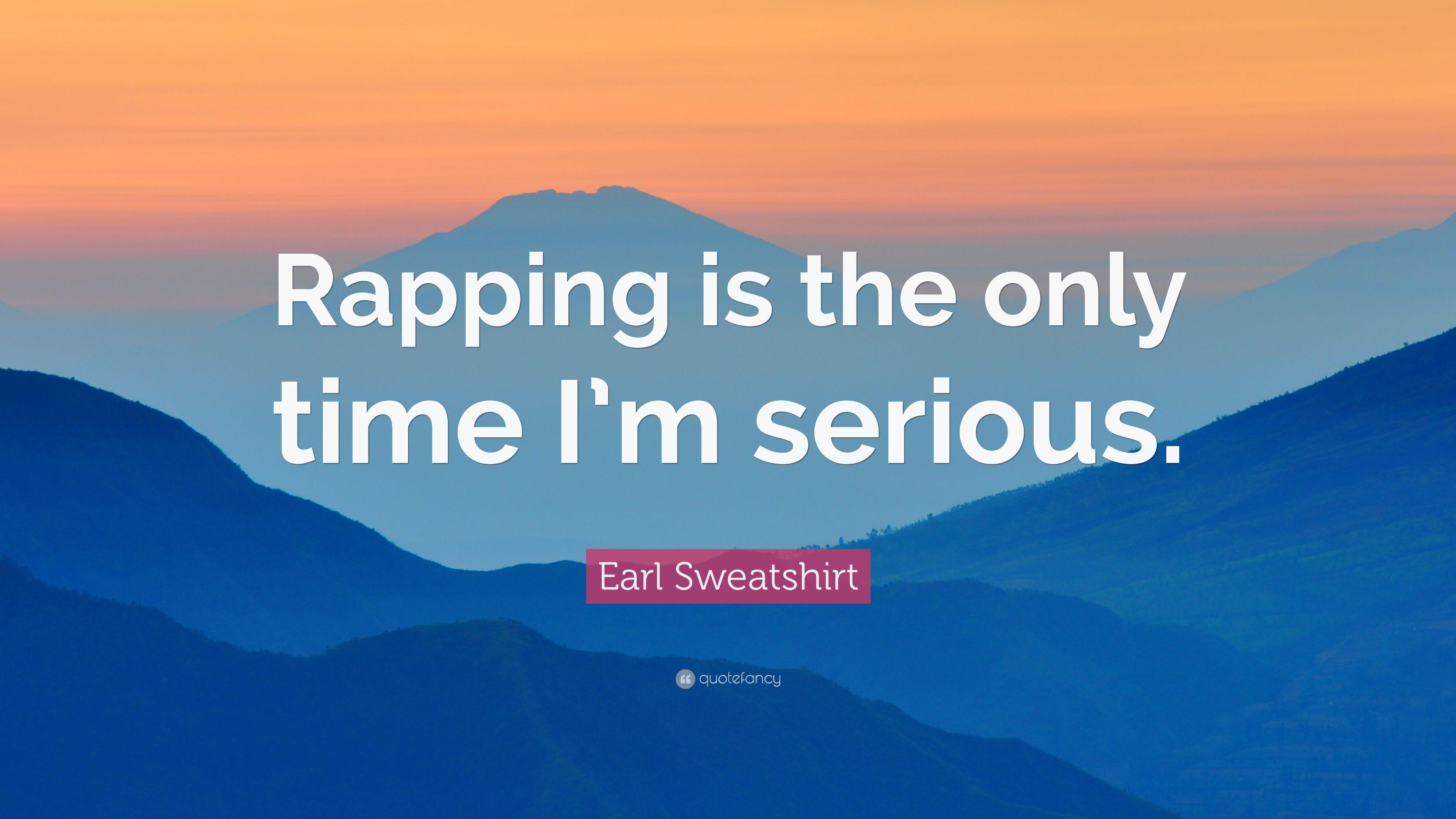 3840x2160 Earl Sweatshirt Quote: “Rapping is the only time I'm serious.” 7