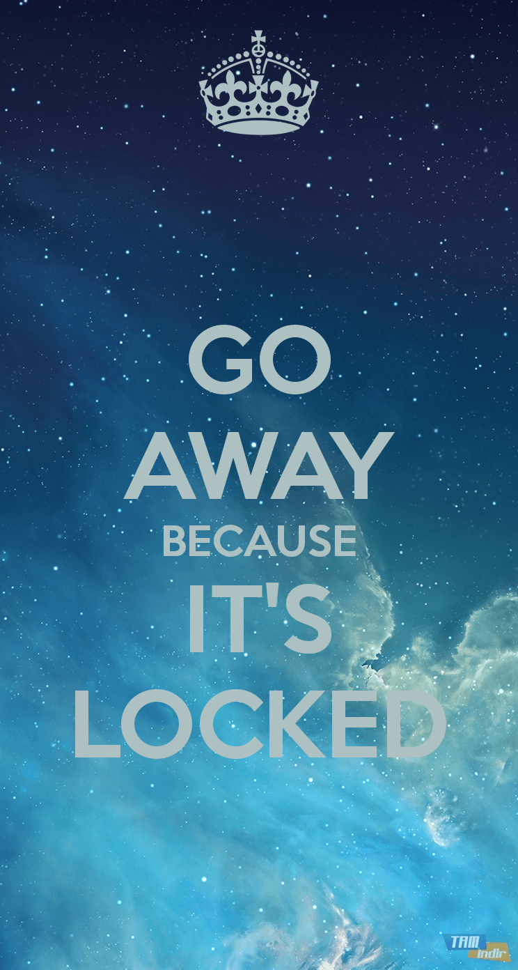 744x1392 Go Away Its Locked Wallpaper