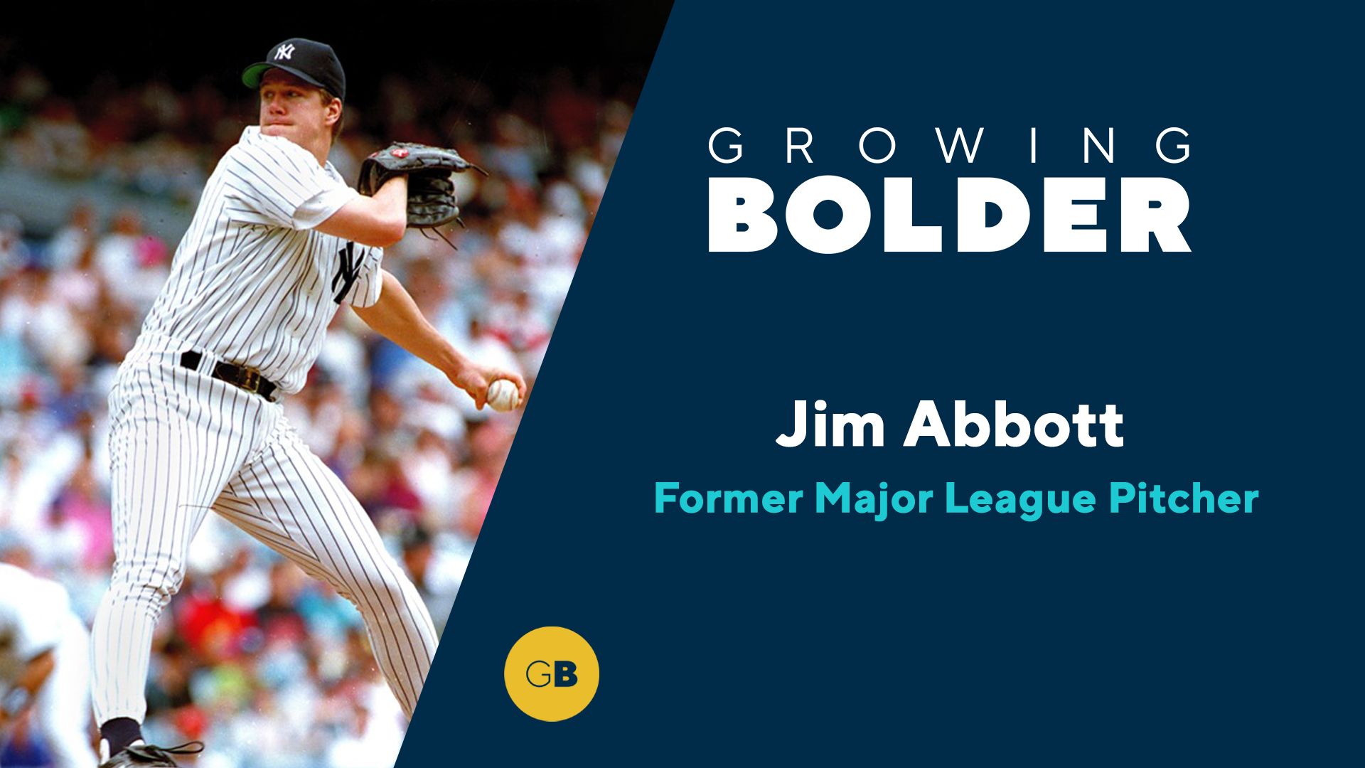 1920x1080 Growing Bolder: Former Major League Pitcher Jim Abbott; Skateboarding Hall of Famer David Hackett