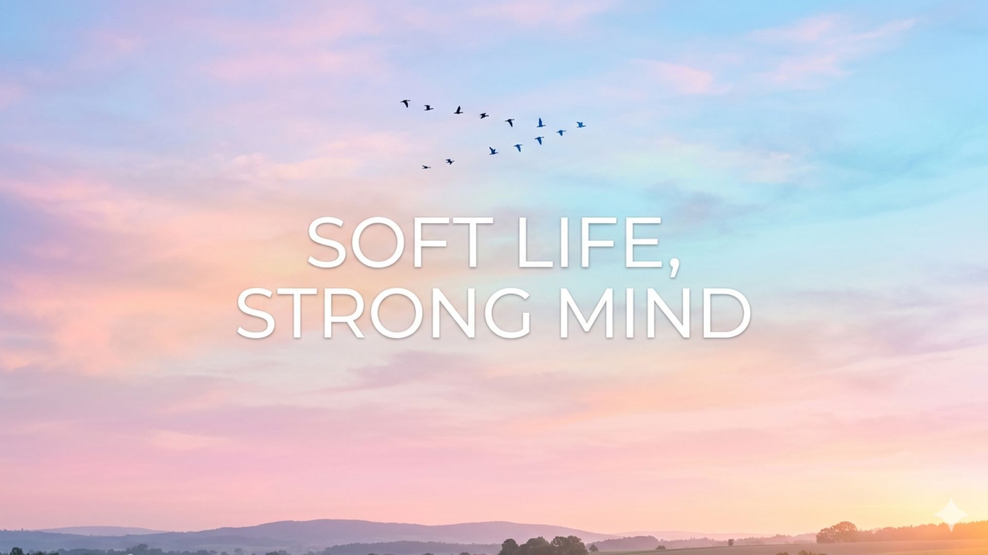 1920x1080 Pastel sky with birds and quote soft life strong mind HD Motivational Wallpaper