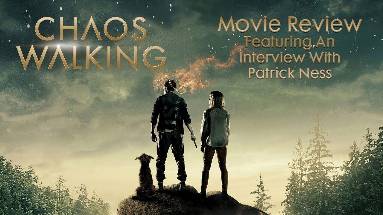 1280x720 Chaos Walking Movie Review & Interview Featuring Author Co Screenwriter, Patrick Ness